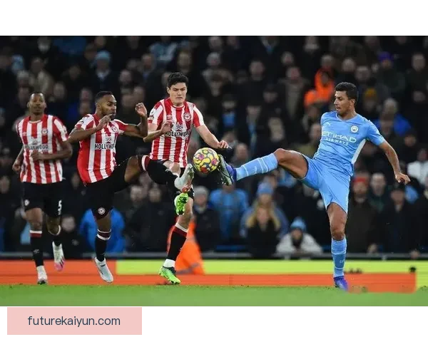 英超布伦特福德传奇持续提升,状态回暖引发关注 英超布伦特福德传奇持续提升,状态回暖引发关注