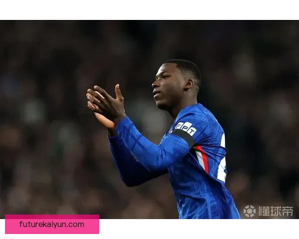 切尔西进攻创造力持续提升，球队在联赛中表现稳健