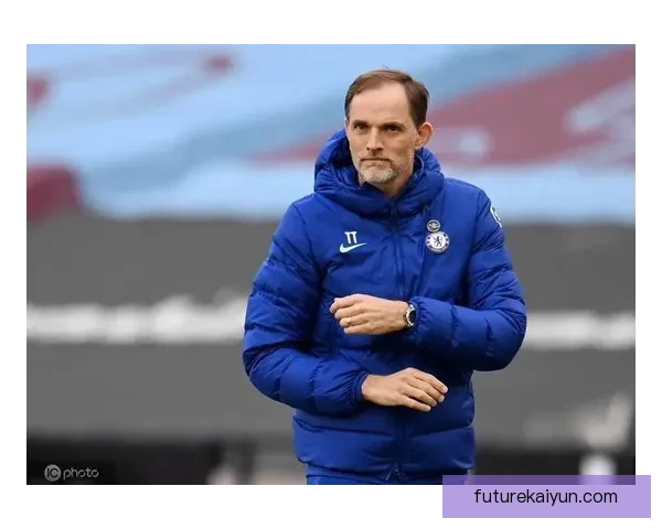 图赫尔球队关键球员近期表现稳健，攻防作用持续提升力